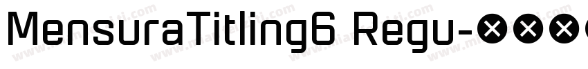 MensuraTitling6 Regu字体转换